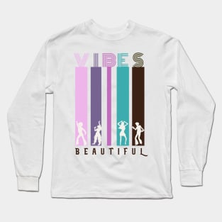 Beautiful vibes Long Sleeve T-Shirt